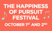 The Happiness of Pursuit Festival This Weekend!