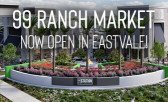 99 Ranch Market Now Open at The Station in Eastvale!